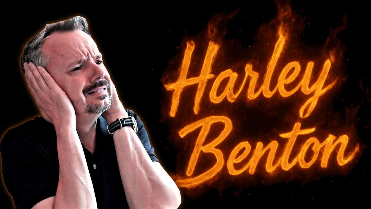 Pourquoi tout le monde déteste HARLEY BENTON ? Mon avis sincère.