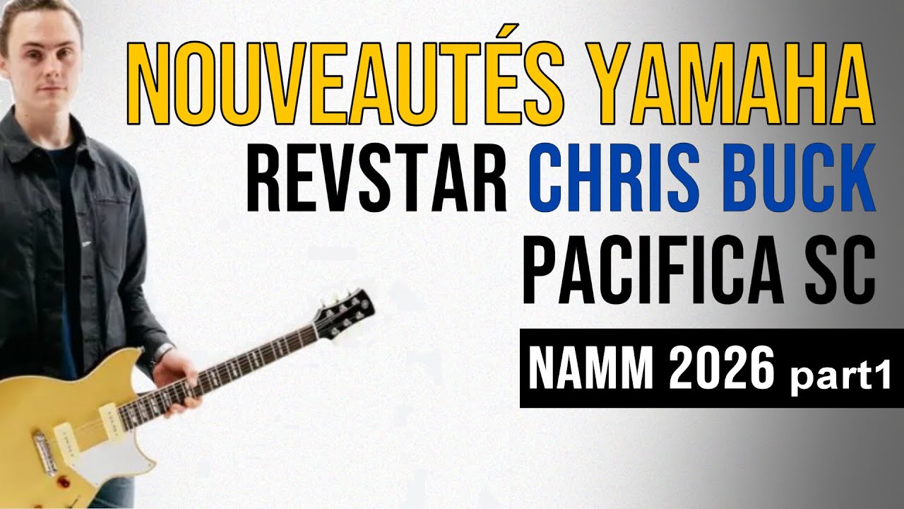 YAMAHA mise tout sur Chris Buck et surprend les Fans de TELECASTER – NAMM 2026