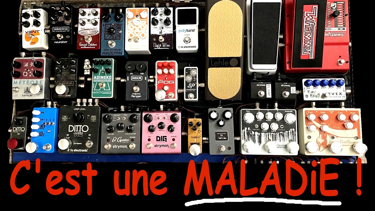 Si vous avez plus de 5 pédales, vous avez un problème